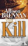 Brennan, Allison - The Kill