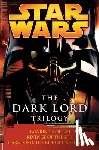 Luceno, James, Stover, Matthew - DARK LORD TRILOGY SW LEGENDS