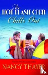 Thayer, Nancy - The Hot Flash Club Chills Out