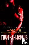 Noire - Thug-A-Licious
