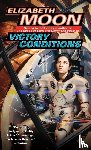 Moon, Elizabeth - Victory Conditions