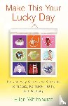 Whitehurst, Ellen - Make This Your Lucky Day