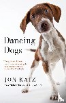 Katz, Jon - Dancing Dogs