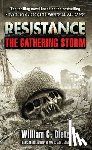 Dietz, William C. - Resistance The Gathering Storm