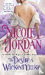 Jordan, Nicole - To Desire a Wicked Duke