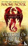 Naomi Novik - Victory of Eagles