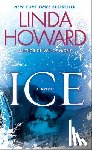 Howard, Linda - Ice: Ice: A Novel