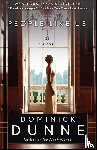 Dunne, Dominick - People Like Us