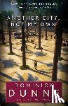Dunne, Dominick - Another City, Not My Own