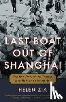Zia, Helen - Last Boat Out of Shanghai