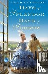 Grey, Juliet - Days of Splendor, Days of Sorrow