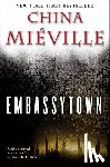 Miéville, China - Miéville, C: Embassytown