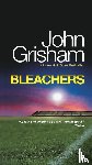 Grisham, John - Bleachers