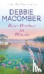 Macomber, Debbie - Rose Harbor in Bloom