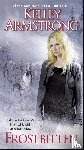 Armstrong, Kelley - Frostbitten