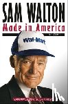 Walton, Sam - Sam Walton: Made in America: My Story