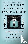 Bradley, Alan - As Chimney Sweepers Come to Dust