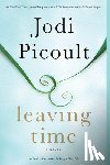 Picoult, Jodi - LEAVING TIME (WITH BONUS NOVEL