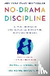 Siegel, Daniel J., Bryson, Tina Payne - NO DRAMA DISCIPLINE