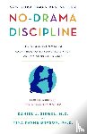 Siegel, Daniel J., Bryson, Tina Payne - No-Drama Discipline
