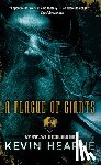 Hearne, Kevin - PLAGUE OF GIANTS