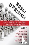  - Robot Uprisings