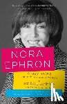Ephron, Nora - Crazy Salad and Scribble Scribble