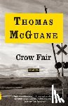 Mcguane, Thomas - Crow Fair