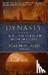 Holland, Tom - Holland, T: Dynasty