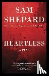 Shepard, Sam - Heartless
