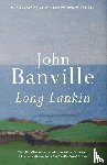 Banville, John - Long Lankin