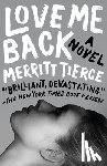Tierce, Merritt - Love Me Back