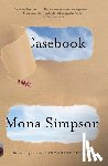 Simpson, Mona - Casebook