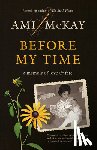 McKay, Ami - Before My Time