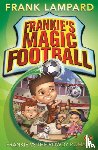 Lampard, Frank - Frankie's Magic Football: Frankie vs The Rowdy Romans