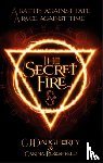 Daugherty, C. J., Rozenfeld, Carina - The Secret Fire