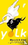 Choi, Mary H. K. - Yolk