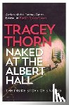 Thorn, Tracey - Naked at the Albert Hall