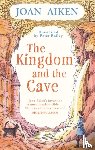 Aiken, Joan - The Kingdom and the Cave