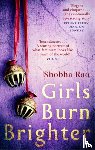 Rao, Shobha - Girls Burn Brighter