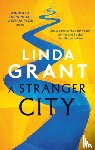 Grant, Linda - A Stranger City