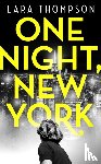 Thompson, Lara - One Night, New York