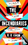 Kwon, R. O. - The Incendiaries