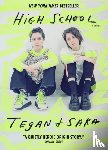 Quin, Tegan, Quin, Sara - High School: A Memoir
