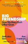 Sow, Aminatou, Friedman, Ann - Big Friendship