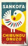 Onuzo, Chibundu - Sankofa