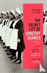 Cowan, Justine - The Secret Life of Dorothy Soames