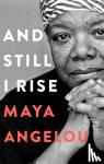 Angelou, Dr Maya - And Still I Rise