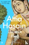Hosain, Attia - Phoenix Fled