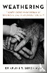 Geronimus, Dr Arline - Weathering